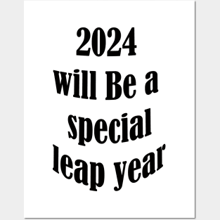 2024 will be a special year Posters and Art